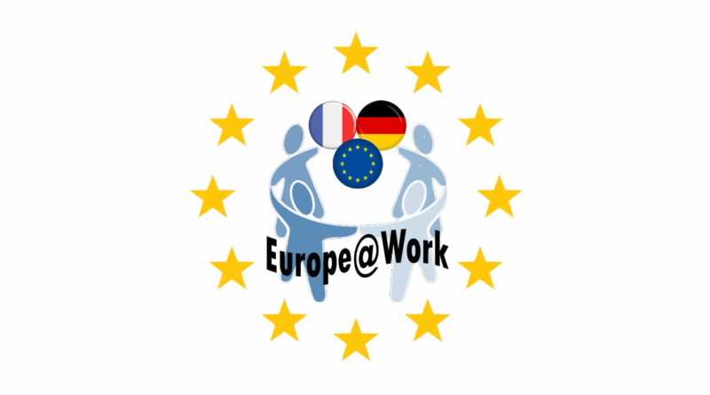 „Europe@Work“ : Europa erleben – Erasmus+ Projekt mit Frankreich